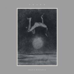 Arakk : Self & Distance